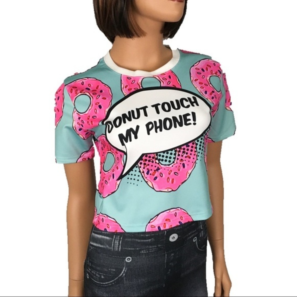 Donut Touch My Phone Novelty Top Shirt NWOT S Woman’s Junior Pink Aqua Short